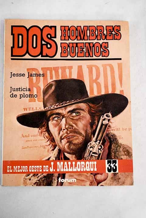 Jesse James ; Justicia de plomo Books