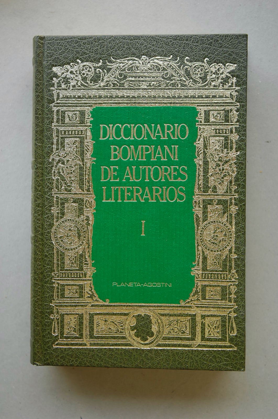 DICCIONARIO BOMPIANI DE AUTORES LITERARIOS. TOMO I: A-CZ. book