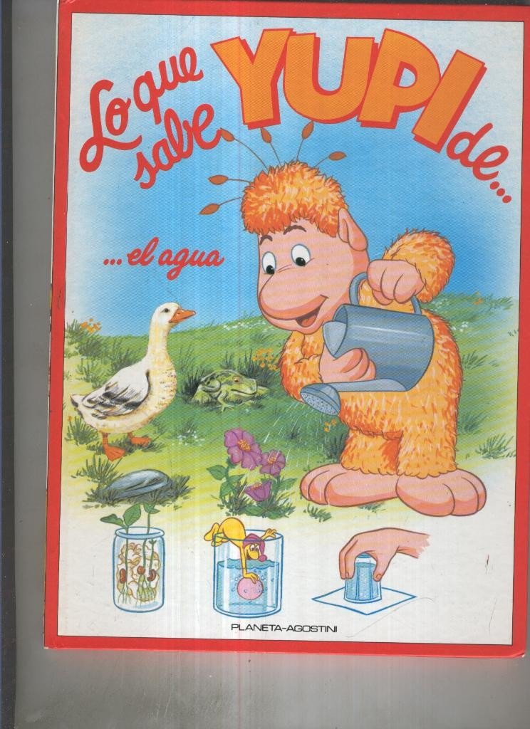 Lo que sabe Yupi de : El agua, numero 03 Desconocido book