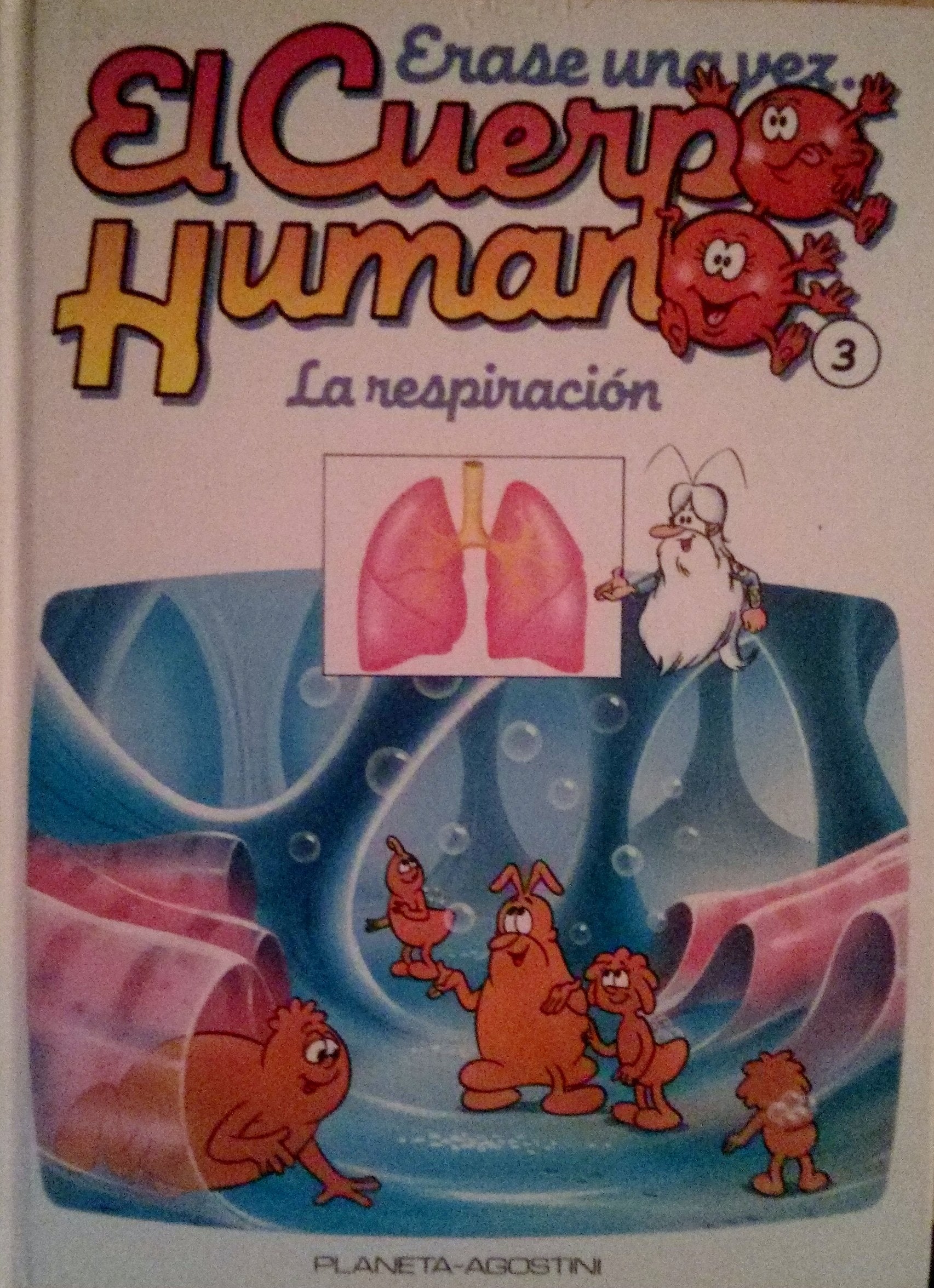 Erase una vez el Cuerpo Humano, Tomo III: La respiración Books