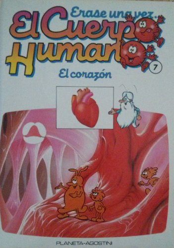 Erase una vez el Cuerpo Humano: El Corazón Books