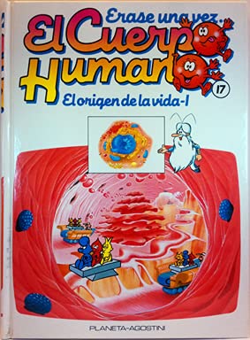 Érase una vez El cuepo Humano. Tomo 17. Orígen de la vida book