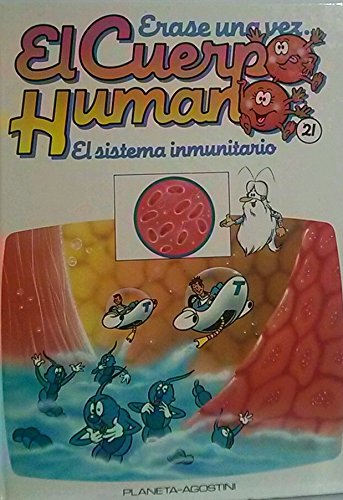 Erase una vez el Cuerpo Humano: El Sistema Inmunitario Books