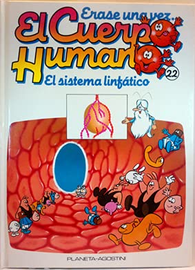 Érase una vez El cuepo Humano. Tomo 22. Sistema linfático book