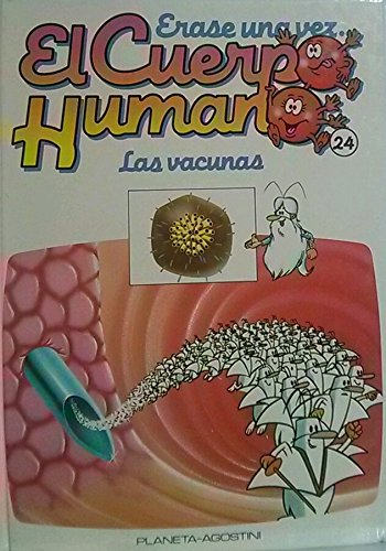 Erase una vez el Cuerpo Humano: Las Vacunas book