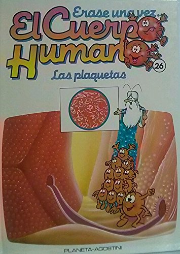 Erase una vez el Cuerpo Humano: Las Plaquetas Books