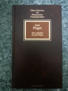 Seis estudios de psicologia (obrasmaestras del pensamiento contemporaneo, t.33) book