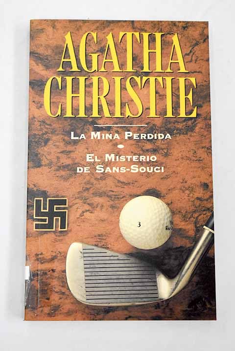 La mina perdida: El misterio de Sans-Souci Books