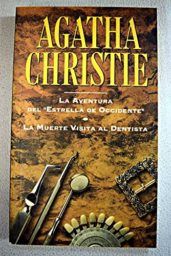 La aventura del "Estrella de Occidente" ; La muerte visita al dentista Books