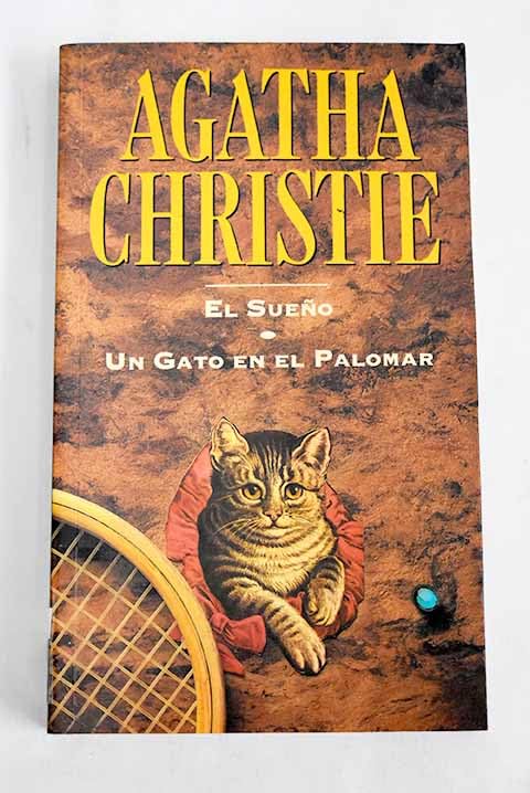 El sueño ; Un gato en el palomar Books