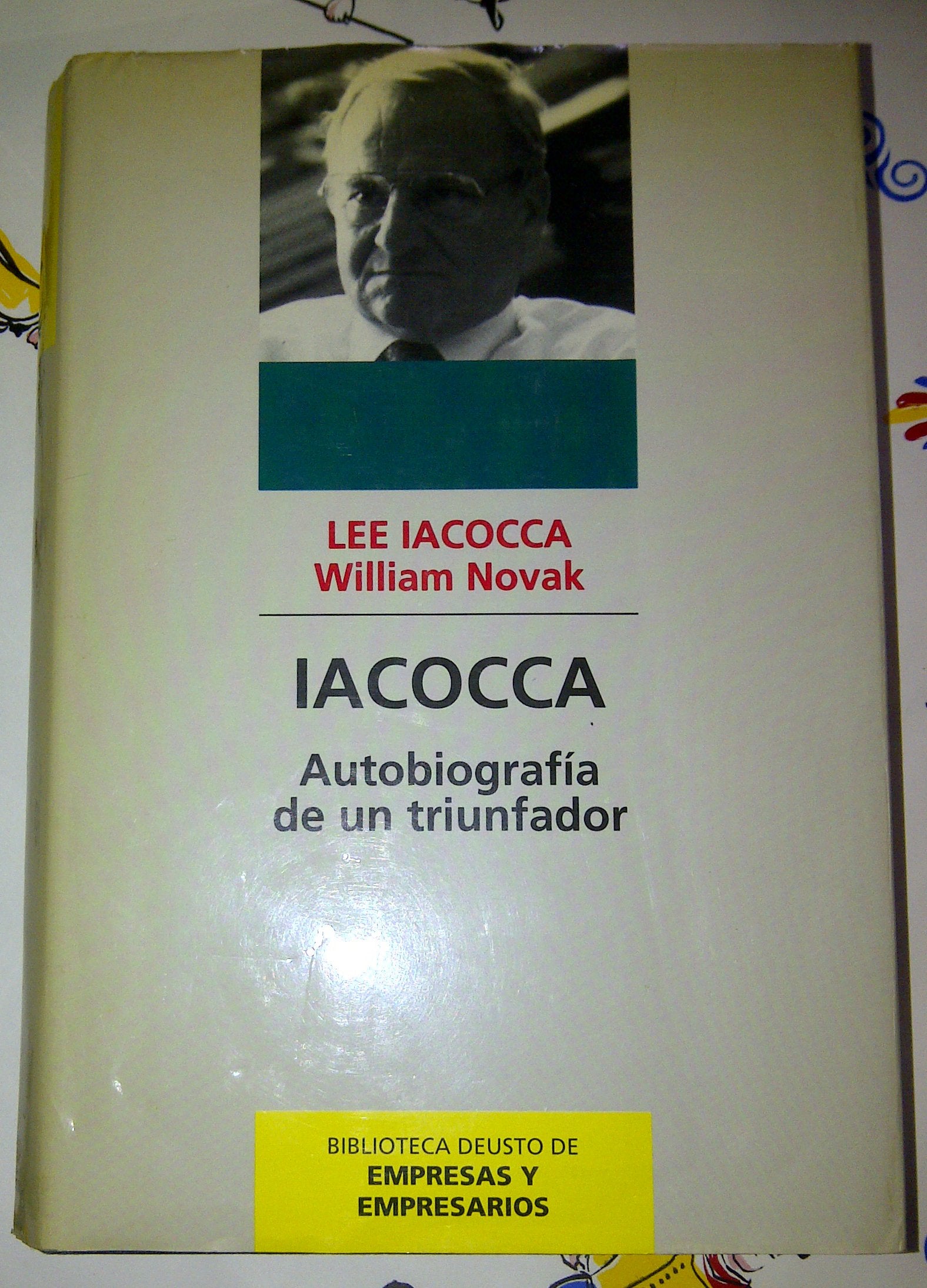 IACOCCA. AUTOBIOGRAFIA DE UN TRIUNFADOR. book