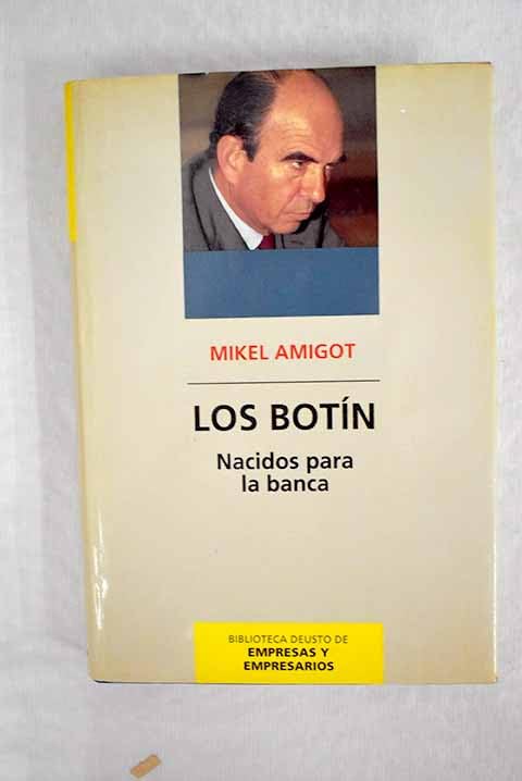 Los Botín: nacidos para la banca Books