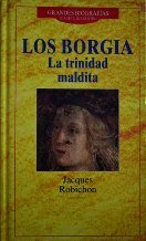 Los borgia : la trinidad maldita book