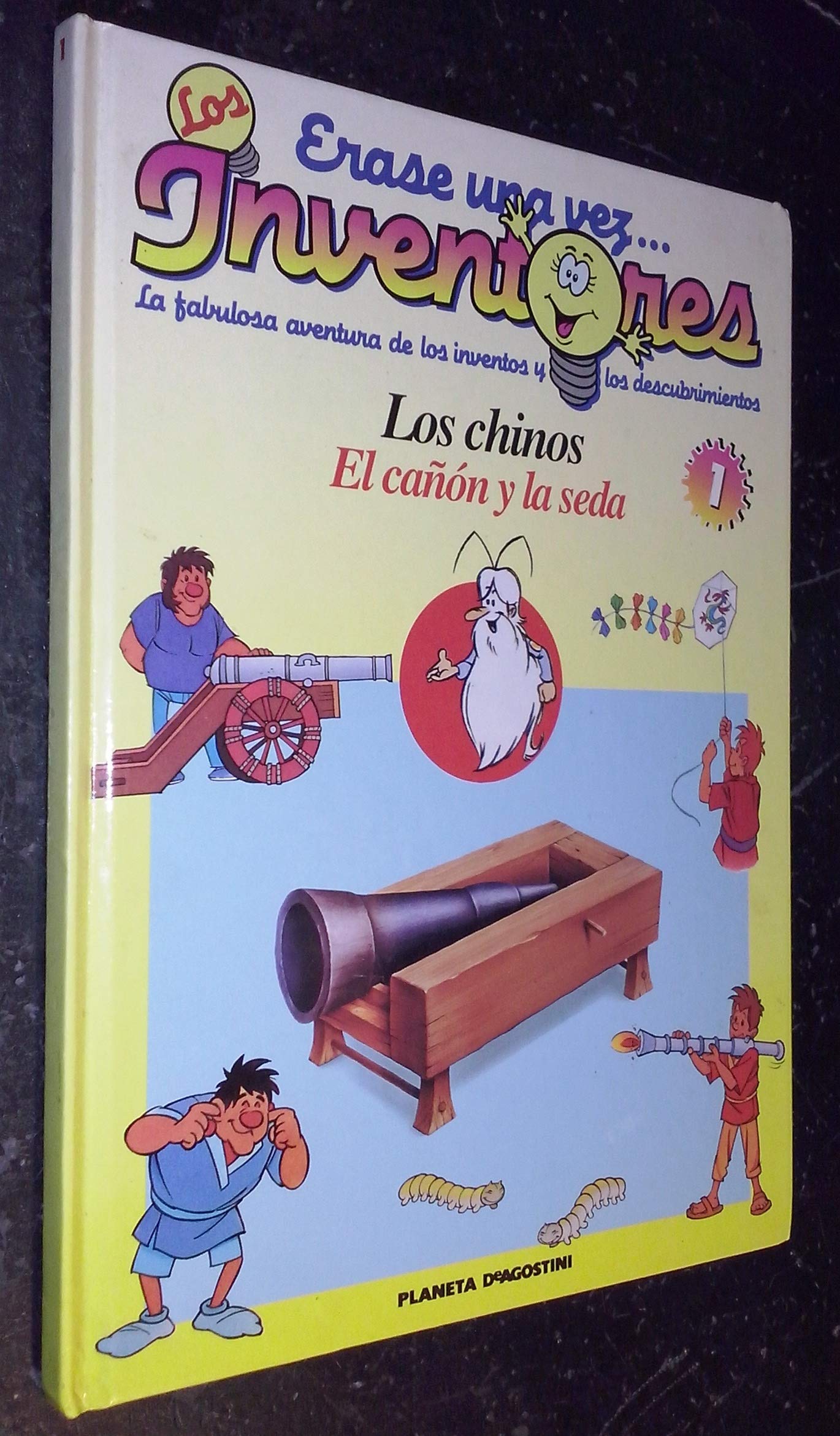 Erase una vez. Inventores. Los chinos. El cañón y la seda Books