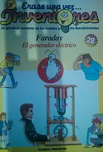 Faraday - El Generador Eléctrico (Érase una Vez los Inventores) book