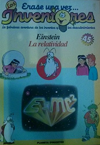 Einstein - La Relatividad (Érase una Vez los Inventores) book