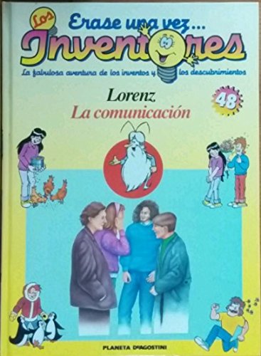 Lorenz. La Comunicación (Érase una Vez los Inventores) book
