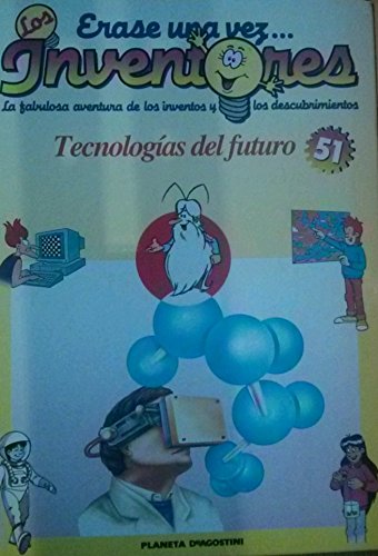Tecnologías del Futuro (Érase una Vez los Inventores) book