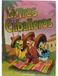 Grandes Éxitos Walt Disney. los Tres Caballeros book