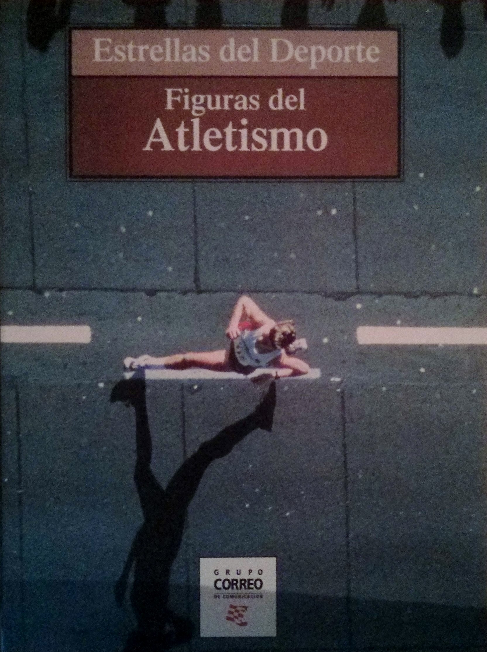 Figuras del Atletismo (Estrellas del Deporte) book