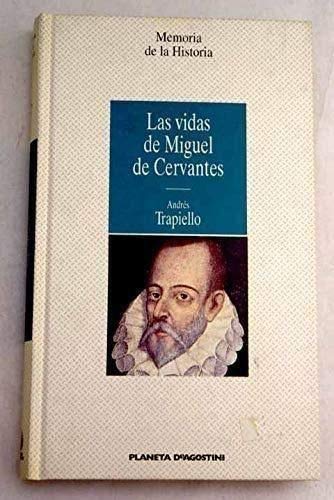 Las vidas de Miguel de Cervantes Books