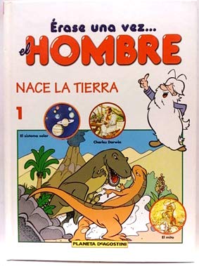 ERASE UNA VEZ...EL HOMBRE. 1. Nace la tierra book