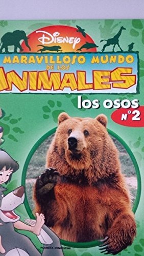 El maravilloso mundo de los animales.Los osos. Books