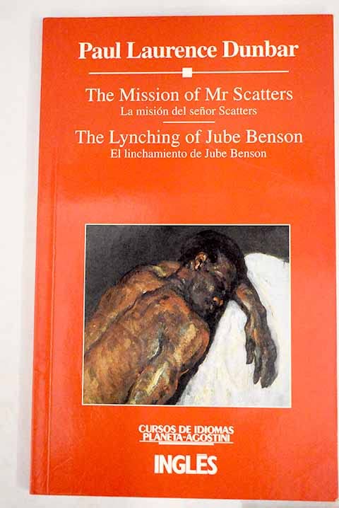 La mision del señor scatters / el linchamiento de jube benson book
