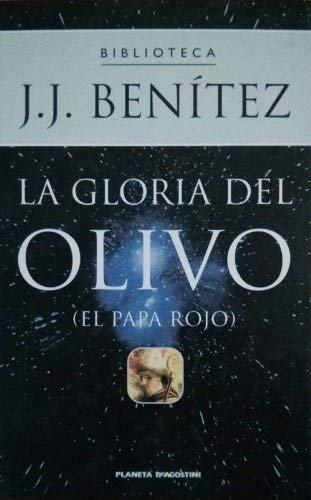 La gloria del olivo: (el papa rojo) book