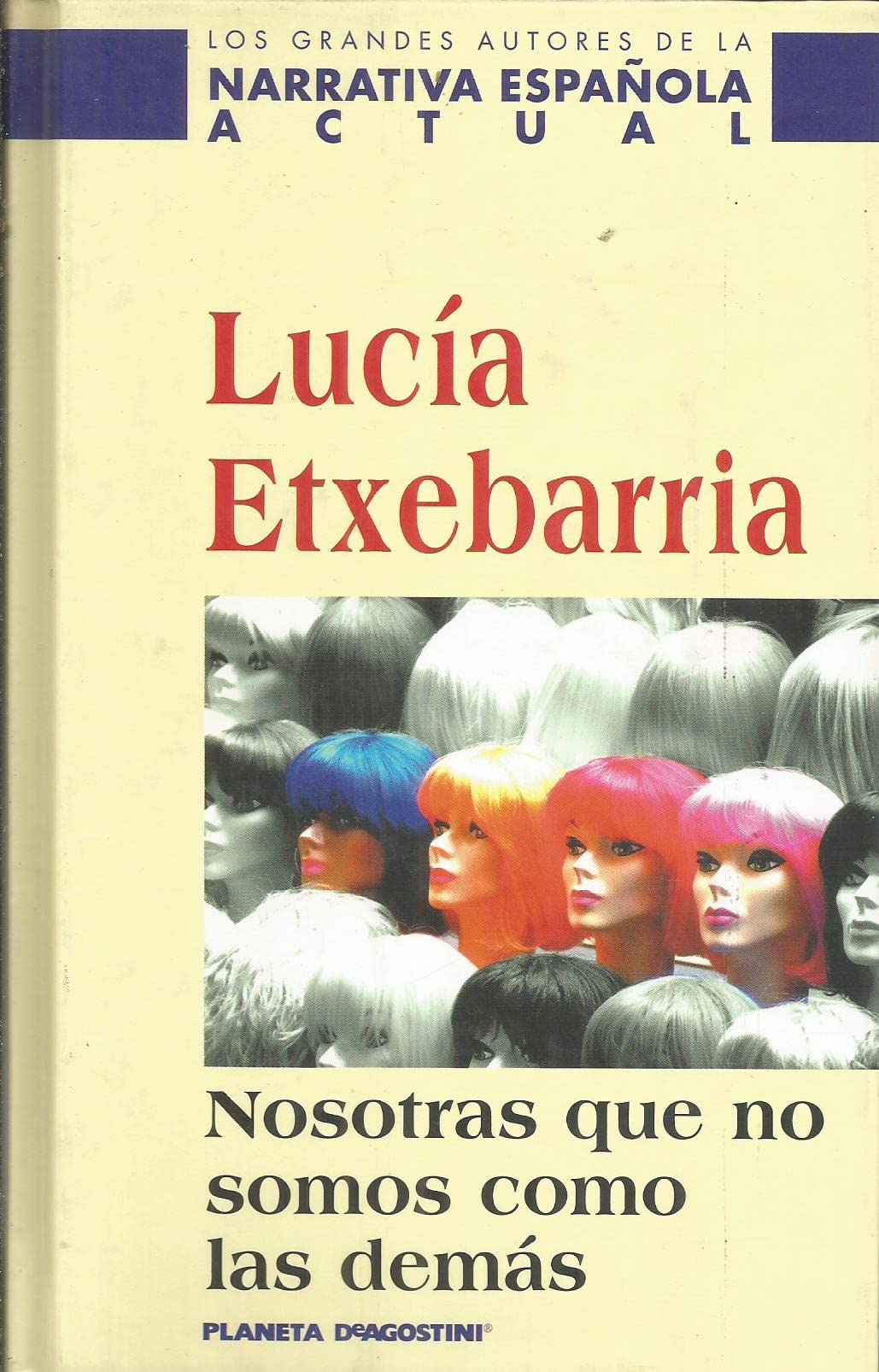 Nosotras que no somos como las demás Books