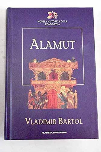 Alamut: una novela del antiguo Oriente Books