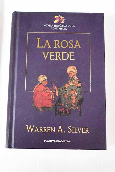 La rosa verde: Ibn Gabirol, un poeta en Granada Books