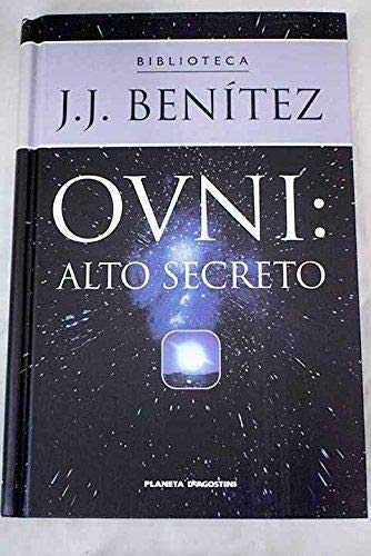 Ovni, alto secreto: documentos oficiales del Ejército del Aire Español book