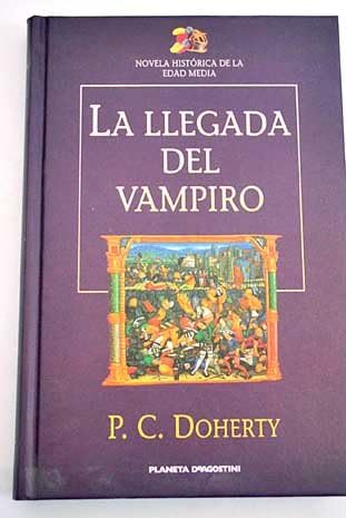 La llegada del vampiro: el relato del caballero en su peregrinaje de Londres a Canterbury Books