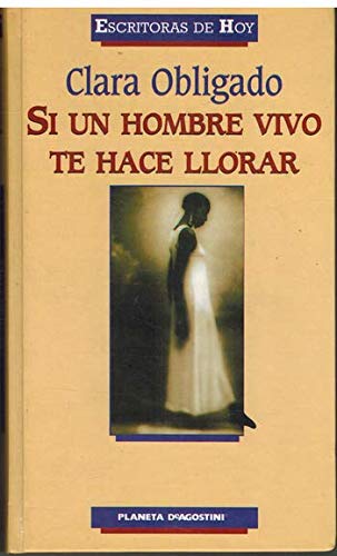 Si un hombre vivo te hace llorar book