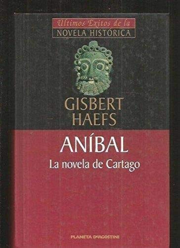 Aníbal: la novela de Cartago Books