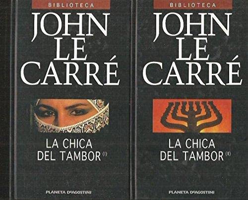 La Chica Del Tambor. Tomo I y II book