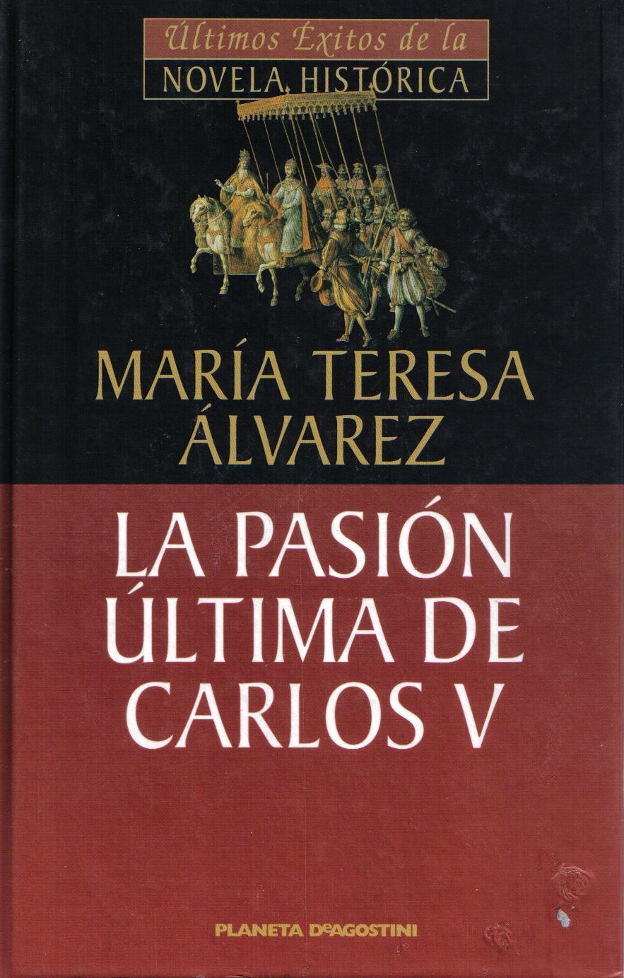 La pasión última de Carlos V Books