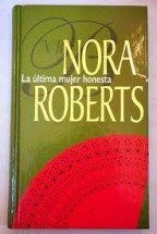 La última mujer honesta: tres hermanas y un destino Books