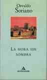 La hora sin sombra (Literatura Mondadori) (Spanish Edition) Books