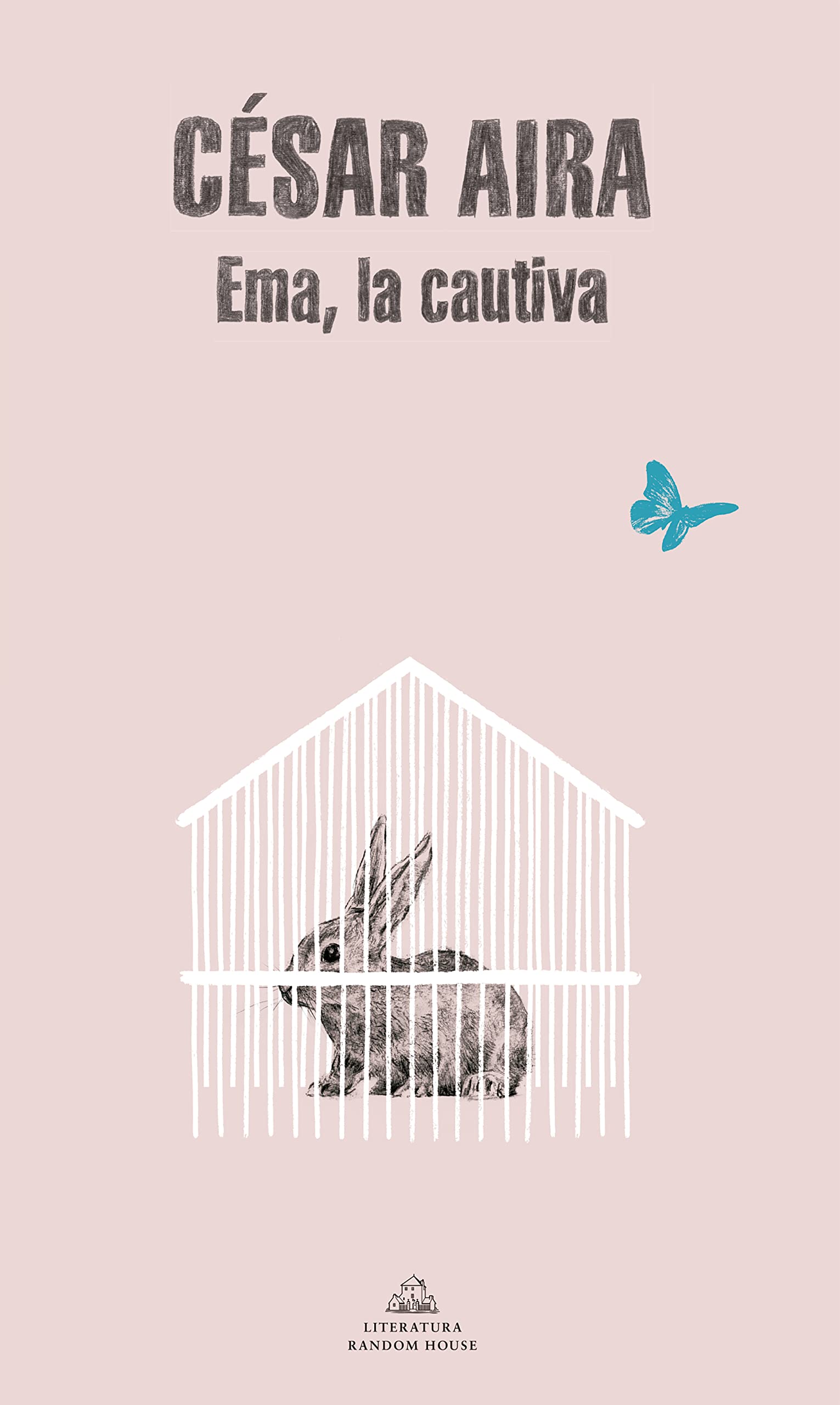 Emma, la cautiva / Ema, the Captive (Random House) Contemporary literature