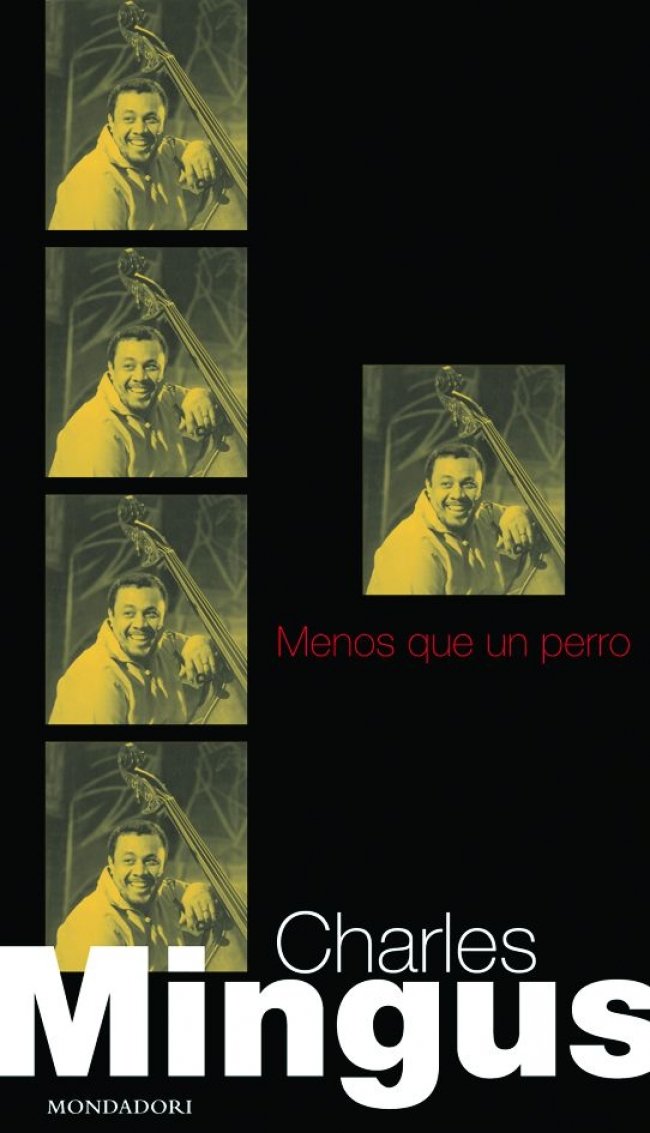 Menos que un perro (LITERATURA MONDADORI, Band 101101) Contemporary literature
