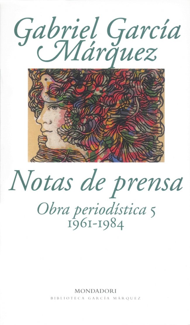 Notas de prensa (1961-1984) (BIBLIOTECA GARCIA MARQUEZ, Band 101104) Contemporary literature