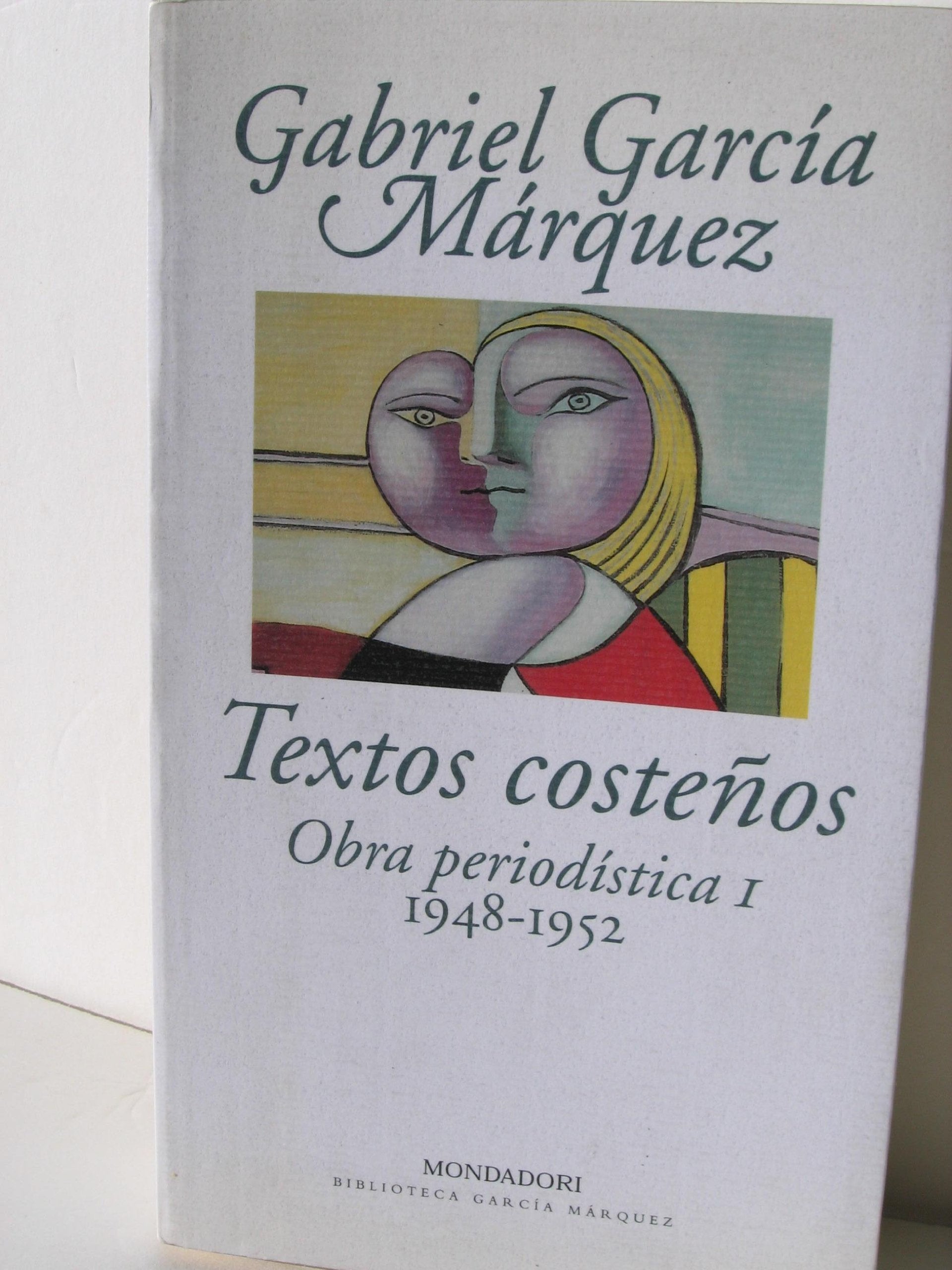 Textos costeños (1948-1952): Obra periodística, 1 (1948-1952) (Biblioteca García Márquez) Contemporary literature
