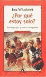 ¿por que estoy solo? Books