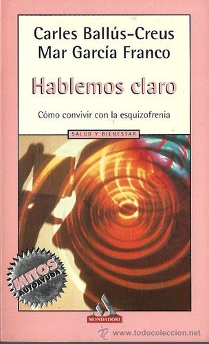 Hablemos claro como convivir con la esquizofrenia Books