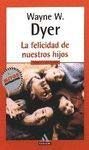 La felicidad de nuestros hijos ("mitos autoayuda") book