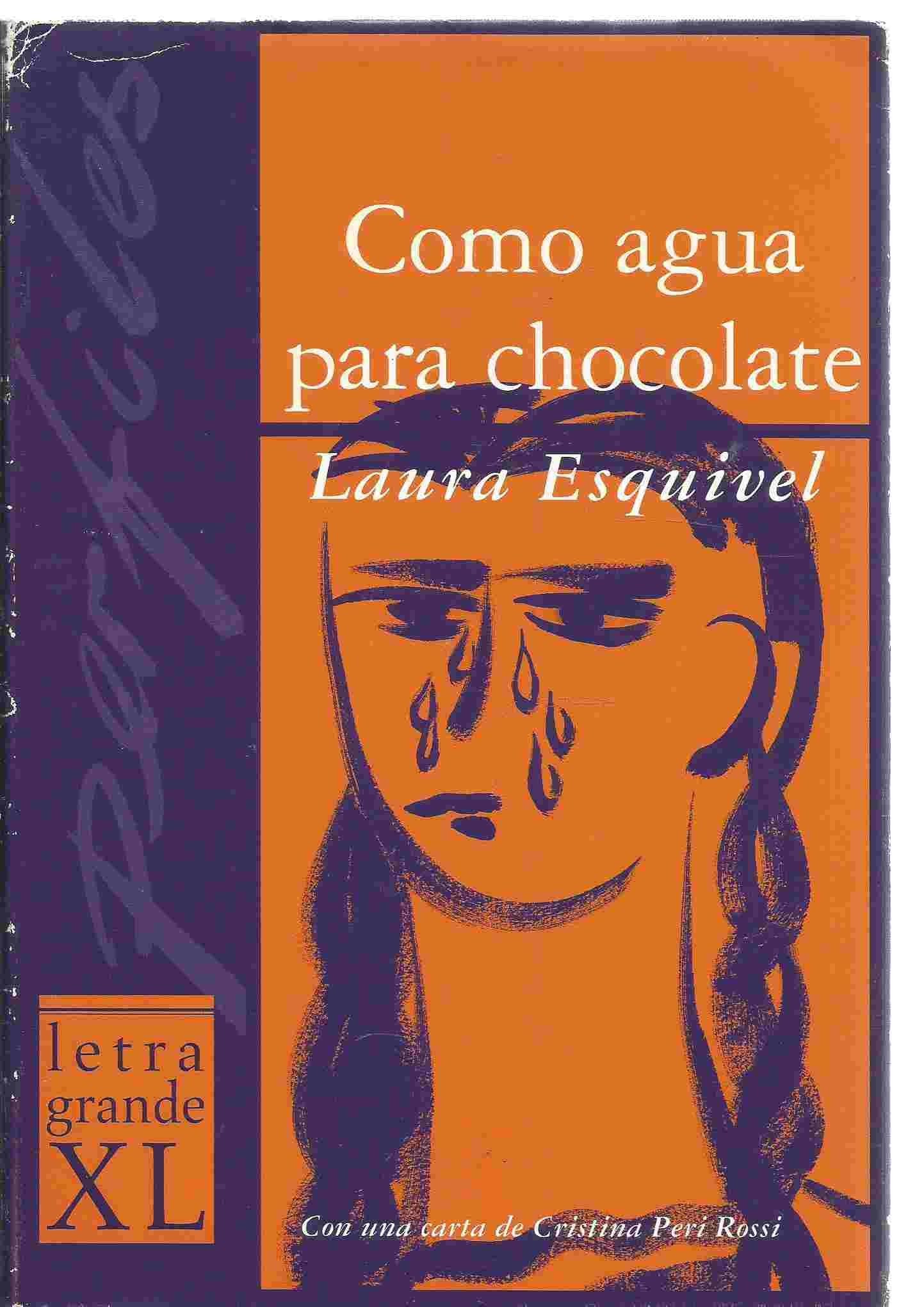 Como agua para chocolate / Like Water for Chocolate Contemporary literature