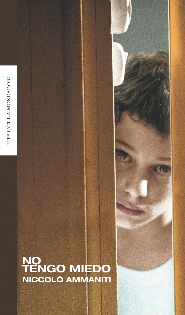 No tengo miedo (LITERATURA MONDADORI, Band 101101) Contemporary literature Books
