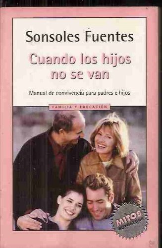 Cuando los hijos no se van ("mitosautoayuda") book